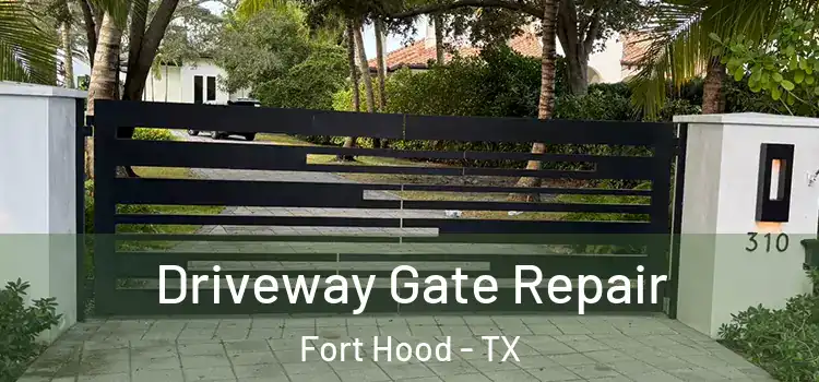 Driveway Gate Repair Fort Hood - TX