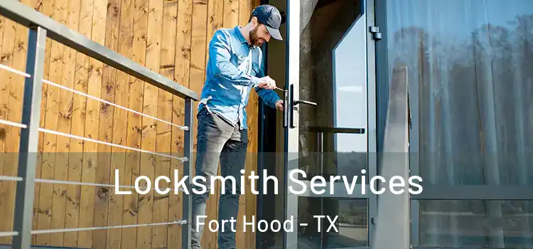 Locksmith Services Fort Hood - TX