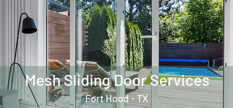 Mesh Sliding Door Services Fort Hood - TX
