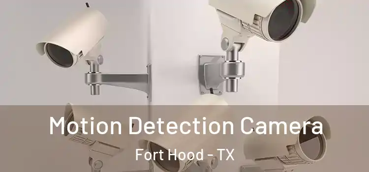  Motion Detection Camera Fort Hood - TX