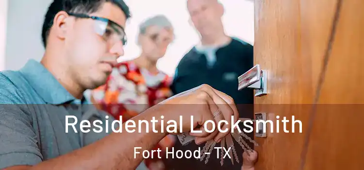Residential Locksmith Fort Hood - TX
