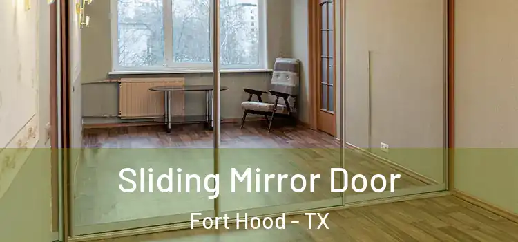  Sliding Mirror Door Fort Hood - TX